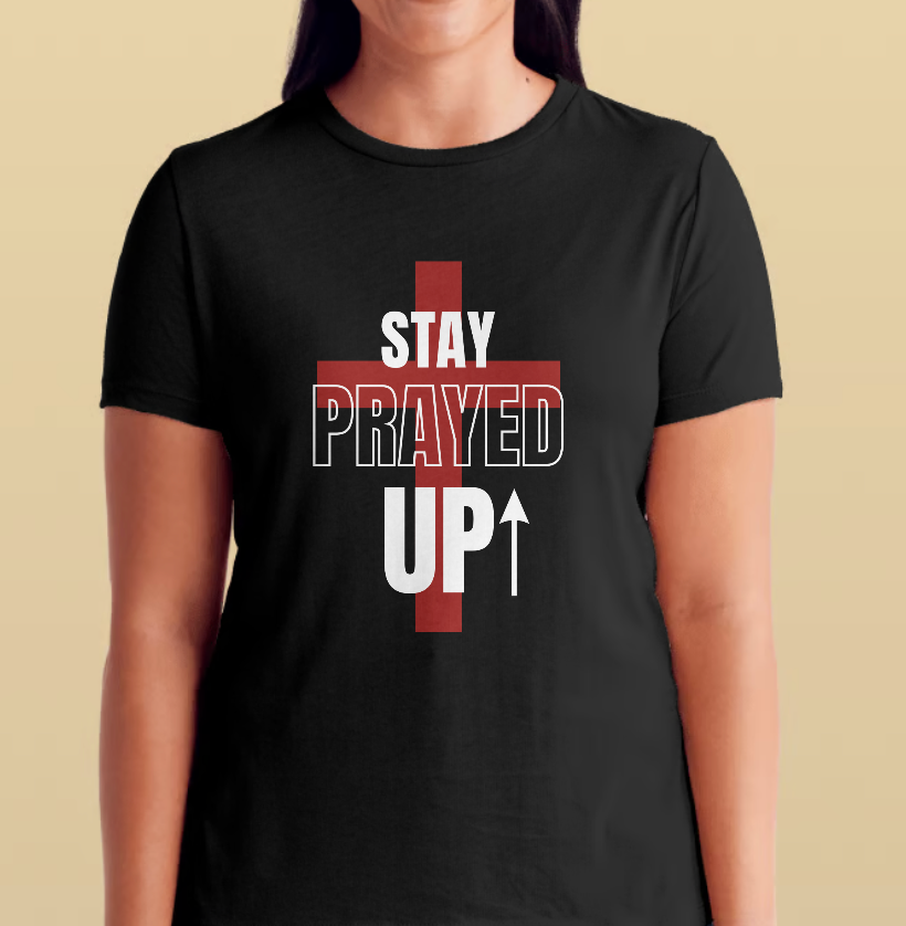 Stay Prayed Up!